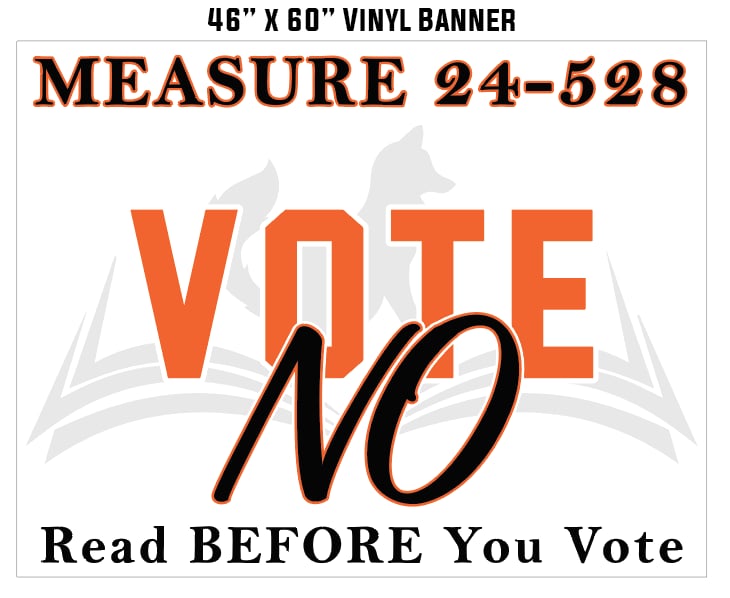 Vote NO Measure 24-528 Vinyl Banner
